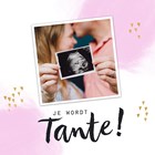 zwangerschap aankondiging fotokaart je wordt tante